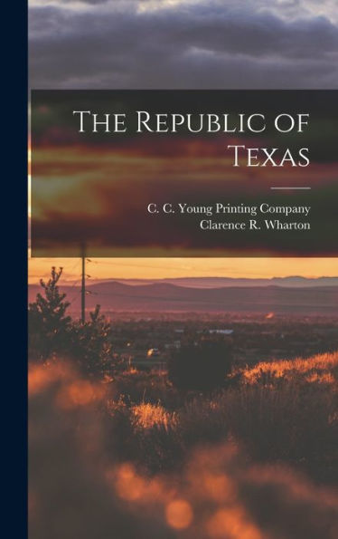 The Republic Of Texas