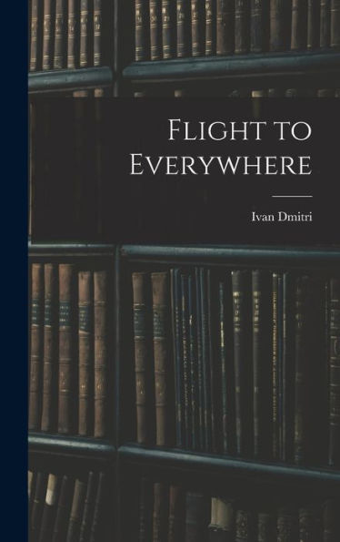 Flight To Everywhere