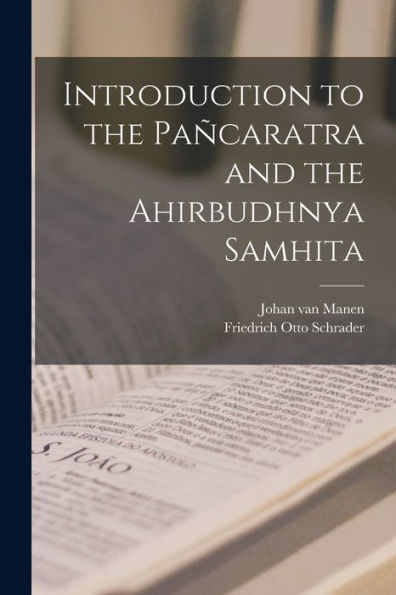 Introduction To The Pañcaratra And The Ahirbudhnya Samhita