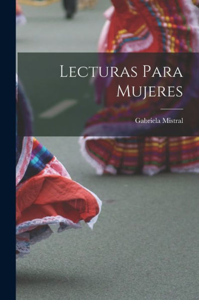Lecturas Para Mujeres (Spanish Edition)