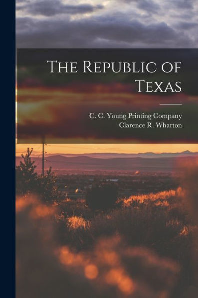The Republic Of Texas
