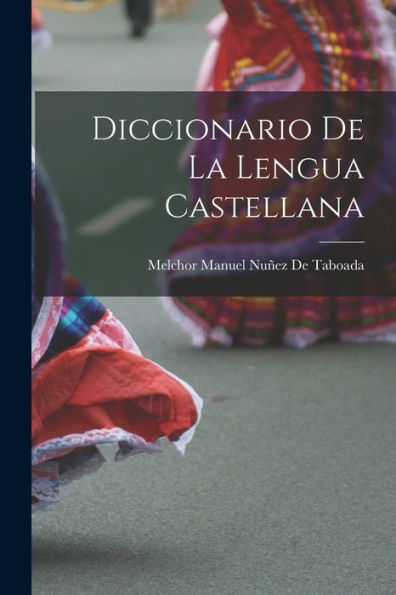 Diccionario De La Lengua Castellana (Spanish Edition)