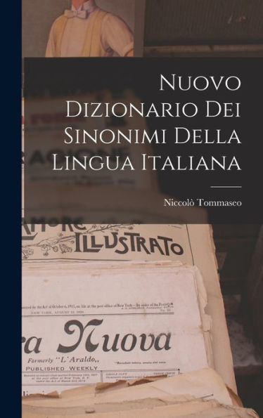 Nuovo Dizionario Dei Sinonimi Della Lingua Italiana (Italian Edition)
