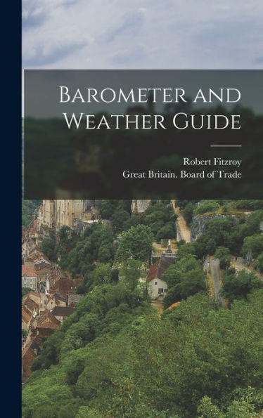 Barometer And Weather Guide