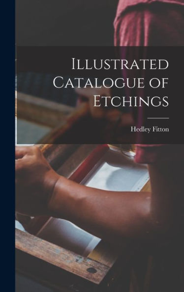 Illustrated Catalogue Of Etchings