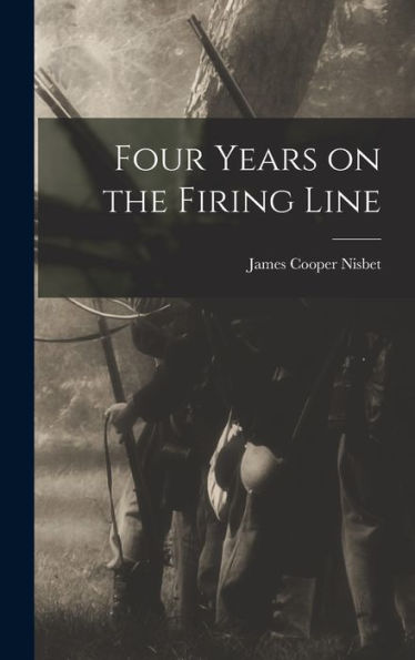 Four Years On The Firing Line