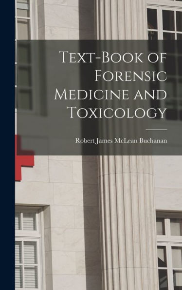 Text-Book Of Forensic Medicine And Toxicology