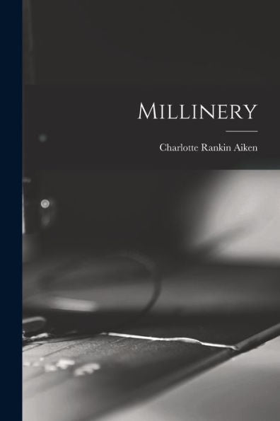 Millinery