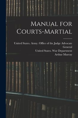 Manual For Courts-Martial