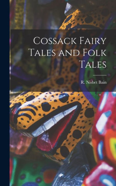 Cossack Fairy Tales And Folk Tales