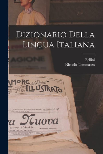 Dizionario Della Lingua Italiana (Italian Edition)