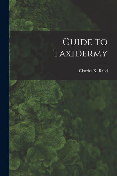 Guide To Taxidermy