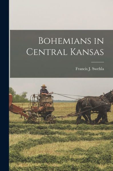 Bohemians In Central Kansas