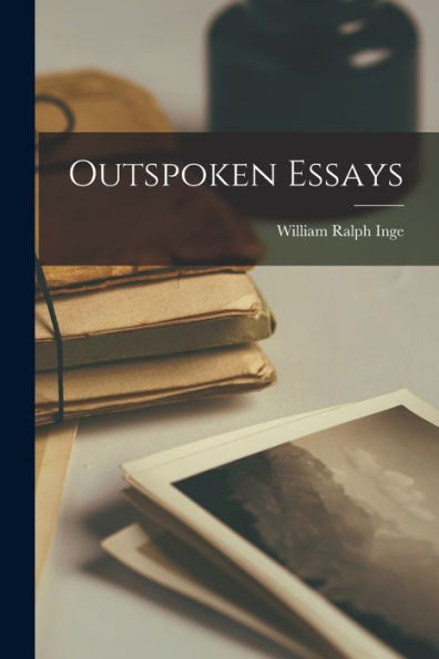 Outspoken Essays