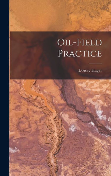 Oil-Field Practice
