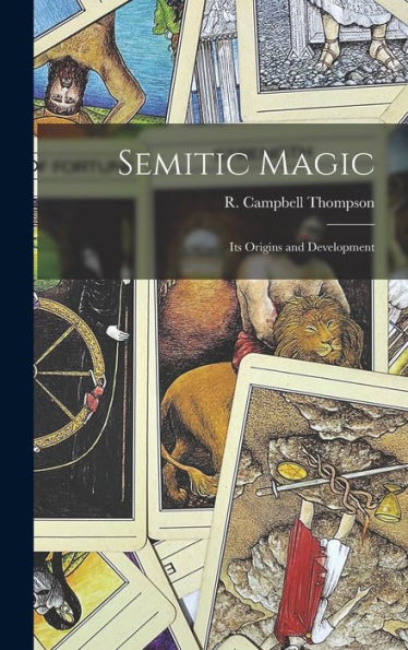 Semitic Magic: Its Origins And Development