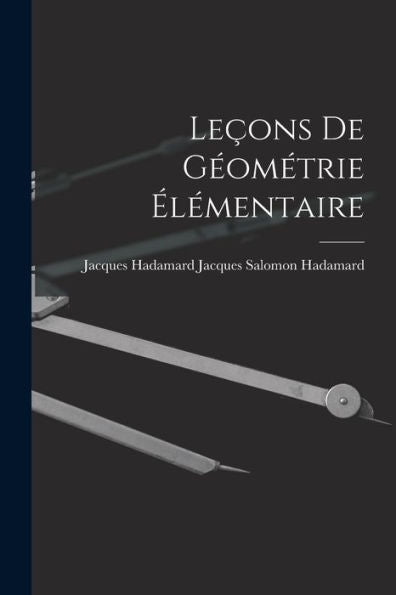 Leçons De Géométrie Élémentaire