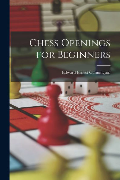 Chess Openings For Beginners