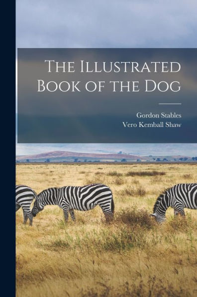 The Illustrated Book Of The Dog