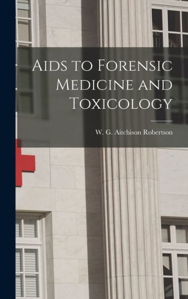 Aids To Forensic Medicine And Toxicology