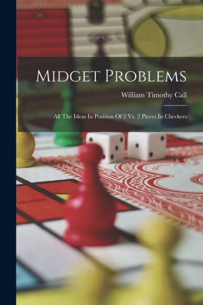 Midget Problems: All The Ideas In Position Of 2 Vs. 2 Pieces In Checkers