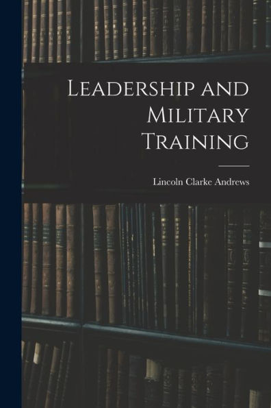 Leadership And Military Training