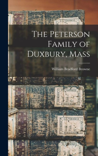 The Peterson Family Of Duxbury, Mass