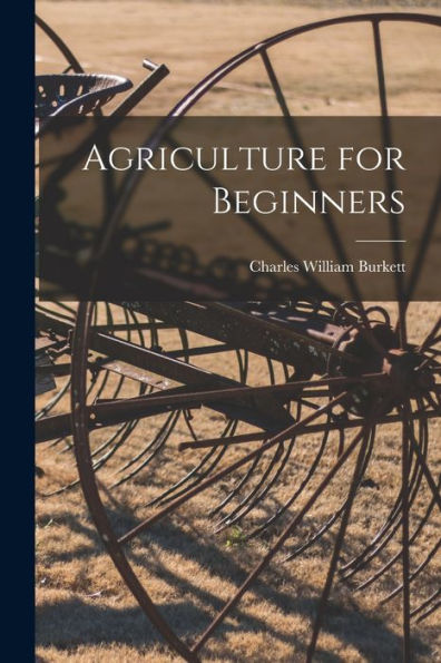 Agriculture For Beginners