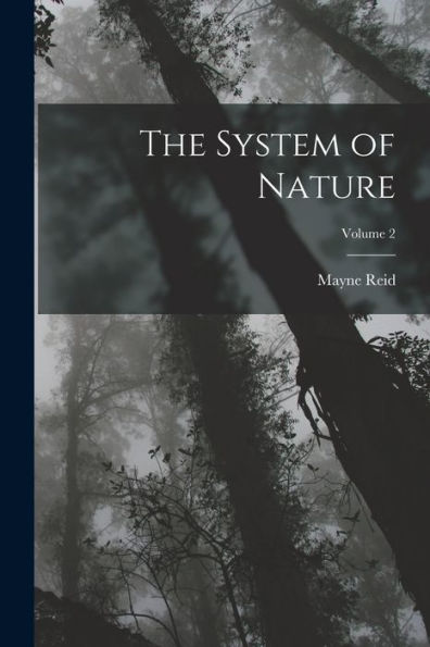 The System Of Nature; Volume 2