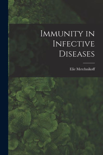 Immunity In Infective Diseases