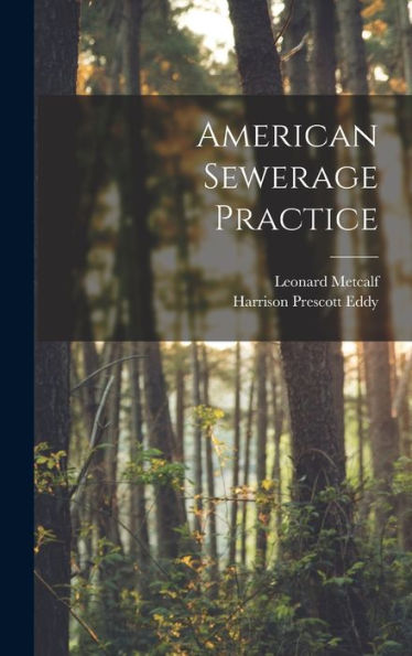 American Sewerage Practice