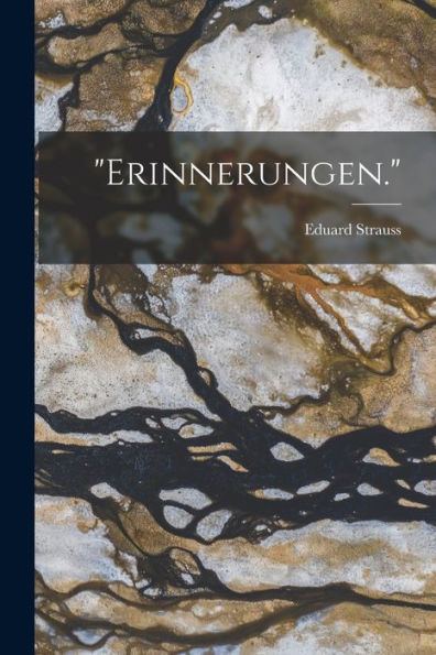 Erinnerungen. (German Edition)