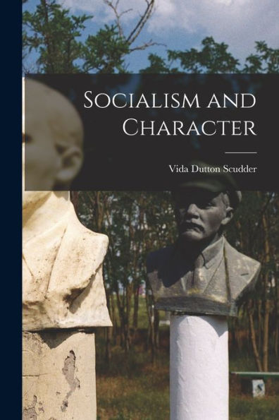 Socialism And Character