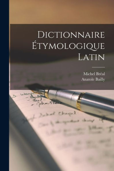 Dictionnaire Étymologique Latin (French Edition)
