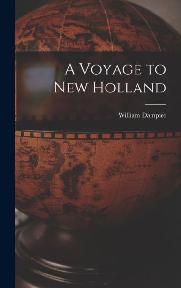 A Voyage To New Holland