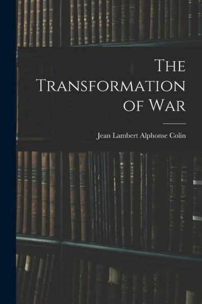 The Transformation Of War
