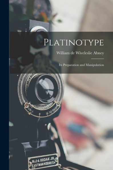 Platinotype: Its Preparation And Manipulation