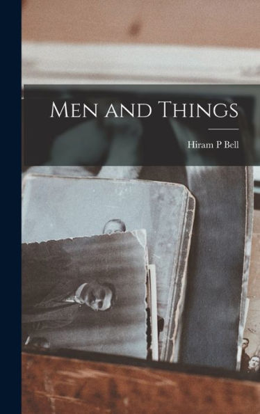 Men And Things