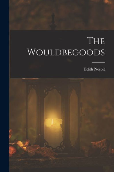 The Wouldbegoods