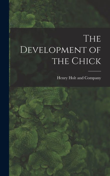The Development Of The Chick
