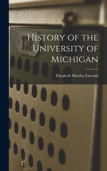 History Of The University Of Michigan