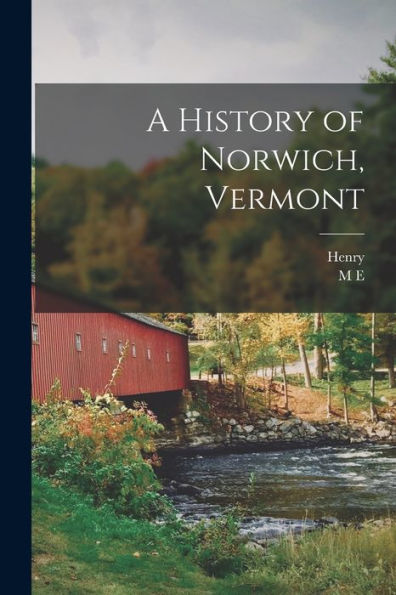 A History Of Norwich, Vermont