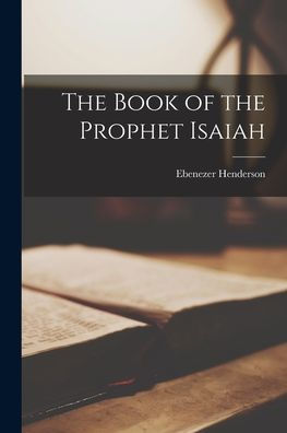 The Book Of The Prophet Isaiah