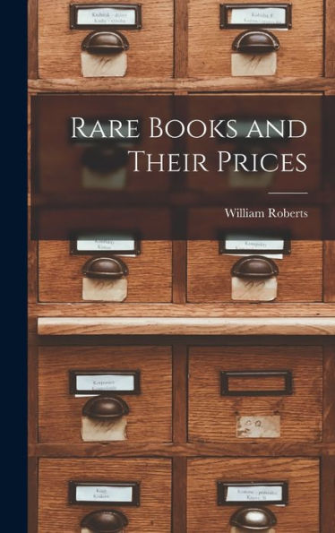 Rare Books And Their Prices