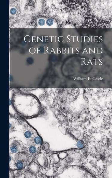 Genetic Studies Of Rabbits And Rats