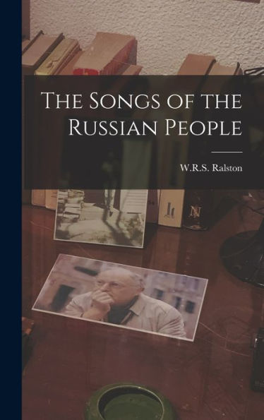 The Songs Of The Russian People