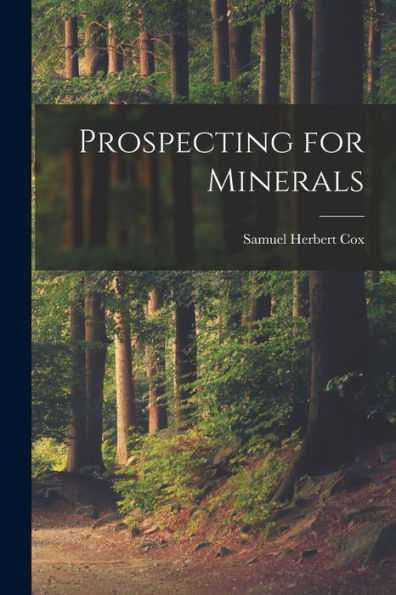 Prospecting For Minerals