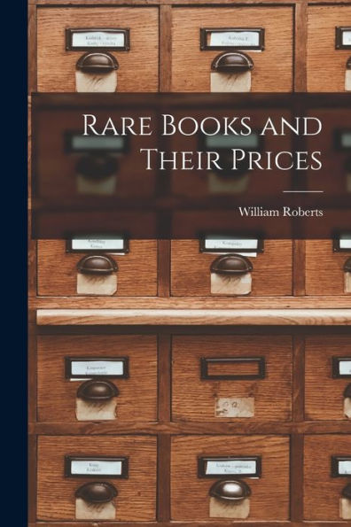 Rare Books And Their Prices
