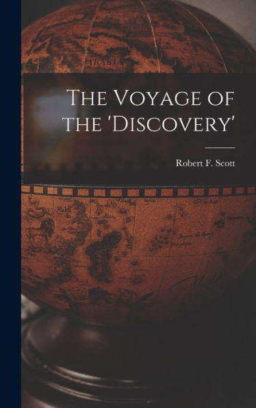 The Voyage Of The 'Discovery'