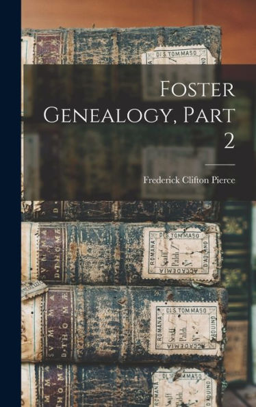 Foster Genealogy, Part 2 (Russian Edition)